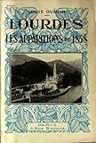  Lourdes, les apparitions de 1858 - Historique, Impressions, Documents