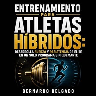 Diseño de la portada del título Entrenamiento para atletas h&iacute;bridos: Desarrolla fuerza y resistencia de &eacute;lite e