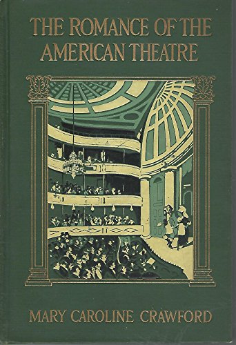 The romance of the American theatre B0006ENYKI Book Cover