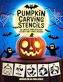 Pumpkin Carving Stencils - 60 Unique Templates for Spooky and Funny Designs: Designs for All Skill Levels | Includes Witches, Cats, Skulls, Ghosts & More Halloween Fun