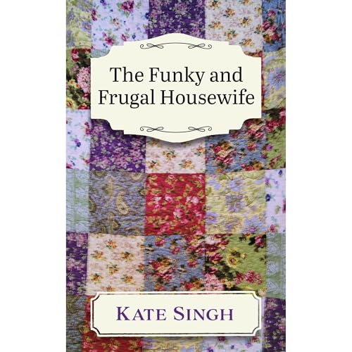 The Funky and Frugal Housewife by Mrs. Kate Singh episode artwork