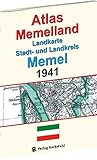 ATLAS Memelland 1941: Landkarte Stadt- und Landkreis MEMEL. Historische Karten Ostpreußen