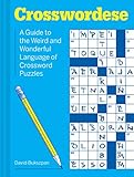 Crosswordese: The Weird and Wonderful Language of Crossword Puzzles