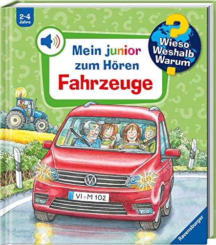 Wieso? Weshalb? Warum? Mein junior zum Hören, Band 4: Fahrzeuge (Wieso? Weshalb? Warum? Mein junior zum Hören - Soundbuch, 4)