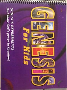 Unknown Binding Genesis for Kids: Science Experiments that show God's power in Creation! Book