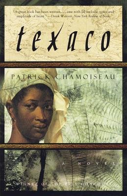 Texaco (Vintage Intl) (Vintage International (Paperback)) Chamoiseau, Patrick ( Author ) Feb-24-1998 Paperback