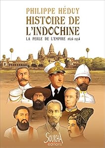 Couverture du livre de Histoire de l'Indochine la Perle de l'Empire