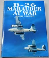 B-26 Marauder at War 0684159988 Book Cover