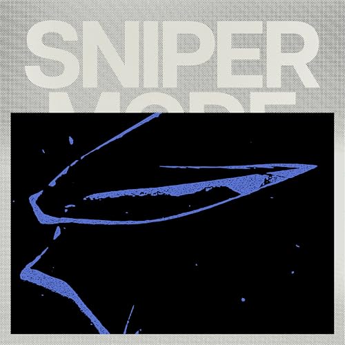 Sniper Mode & Gregor Tresher