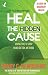 Heal the Hidden Cause: Using the 5-Step Mind Detox. Method