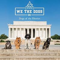 We the Dogs of DC 168401753X Book Cover