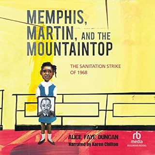 Memphis, Martin, and the Mountaintop Audiolibro Por Alice Faye Duncan arte de portada