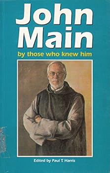 Paperback John Main by Those Who Knew Him Book