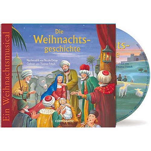 Die Weihnachtsgeschichte CD: Ein Weihnachts-Musical (Edition Auge & Ohr) Die Weihnachtsgeschichte CD: Ein Weihnachts-Musical (Edition Auge & Ohr)