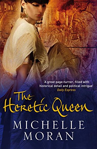 The Heretic Queen by [Michelle Moran]
