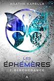  Les Éphémères - 1. Discordance