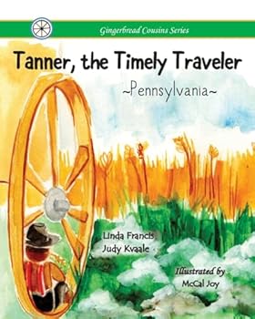 Paperback Tanner, the Timely Traveler Pennsylvania Book