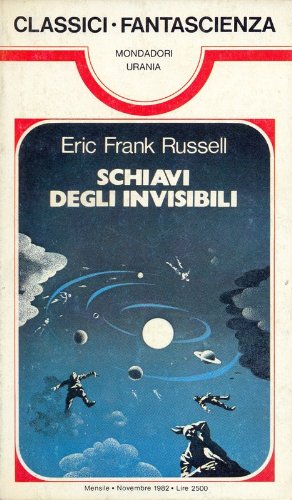 Classici fantascienza Urania 68 Schiavi degli invisibili