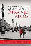 Otra vez adiós (Spanish Edition)