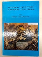 Honored ancestors: A Kentucky toad history B0006F39AW Book Cover