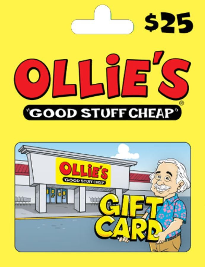 Ollie's Physical Gift Card - $25
