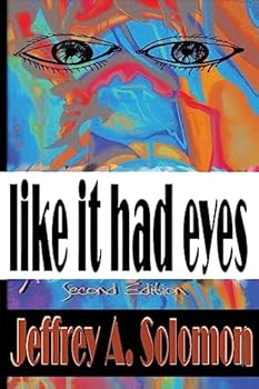 Like It Had Eyes