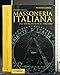 Storia Della Massoneria Italiana. Dal Risorgimento Al Fascismo - 3
