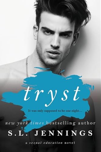 Tryst: A Dark Romance (Sexual Education)