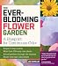 The Ever-Blooming Flower Garden: A Blueprint for Continuous Color