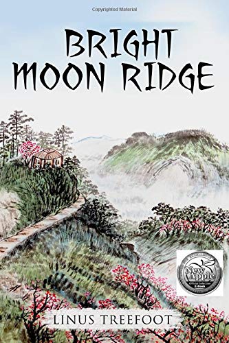 Bright Moon Ridge: A Search in China (Tales of Bartooth Book 2)