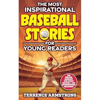 The Most Inspirational Baseball Stories For Young Readers Audiolibro Por Terrence Armstrong arte de portada