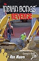 The Indian Bones' Revenge : Sammy and Brian Mystery #20 1601261284 Book Cover