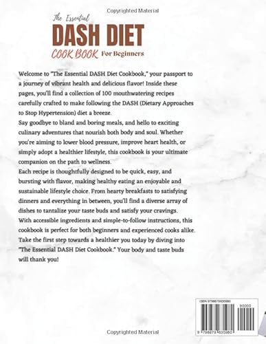 The Essential DASH Diet Cookbook for Beginners 2024: Savor the Flavor, Slash the Sodium with Nourish