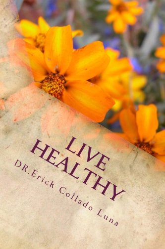 Live Healthy: improve your lifestyle