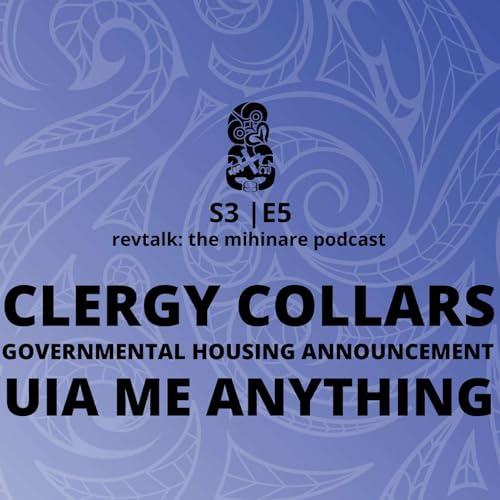 Clergy Collars, The Government's Housing Announcement, and Uia Me Anything | S3 E5