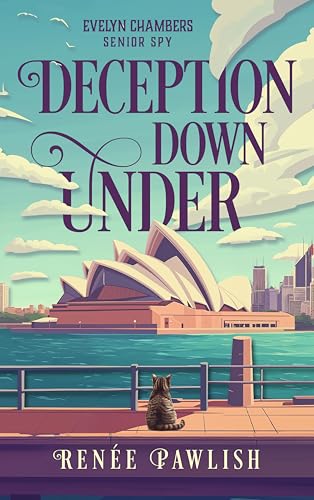 Deception Down Under (The Evelyn Chambers Senior Spy Series Book 4)