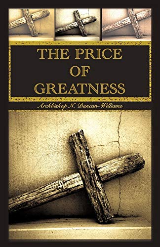 The Price of Greatness
