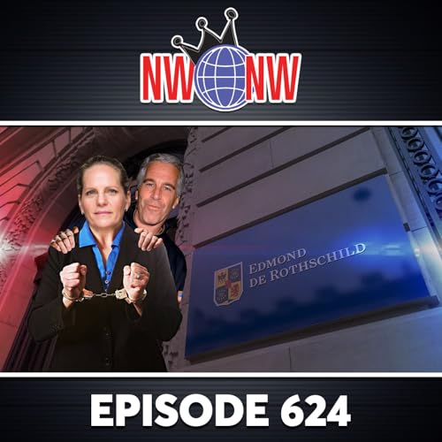 Interview 2009 - Rothschild Raided Over Epstein Ties (NWNW #624) Podcast Por  arte de portada