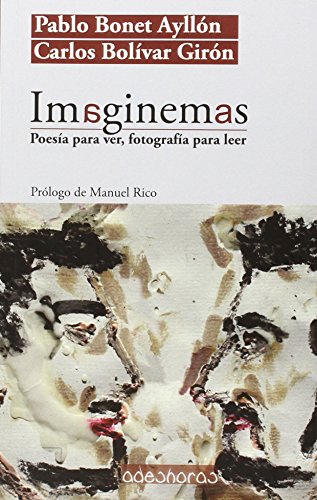 Imaginemas: Poesía para ver, fotografía para leer