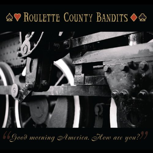 The Roulette County Bandits