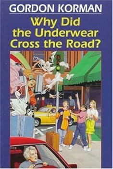 Library Binding Why Did the Underwear Cross the Road? by Gordon Korman (1994-11-03) Book