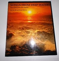 Songs from Deep Waters: Selections from the Psalms in the New King James Version: Text 0840753683 Book Cover