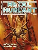 metal hurlant  Métal Hurlant N°17: Hôtels