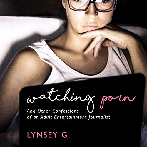 Watching Porn by Lynsey G. episode artwork