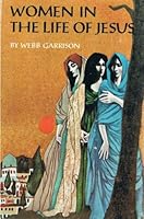 Women in the life of Jesus B0007E1XP0 Book Cover