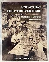 Know That They Thrived Here: The History of Charleston 0578457997 Book Cover