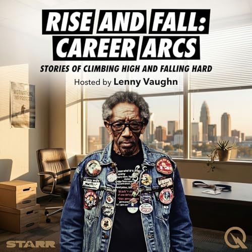 Rise and Fall: Career Arcs cover art