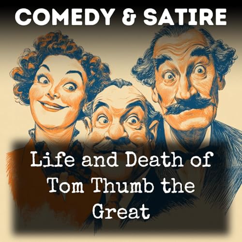 Life and Death of Tom Thumb the Great cover art