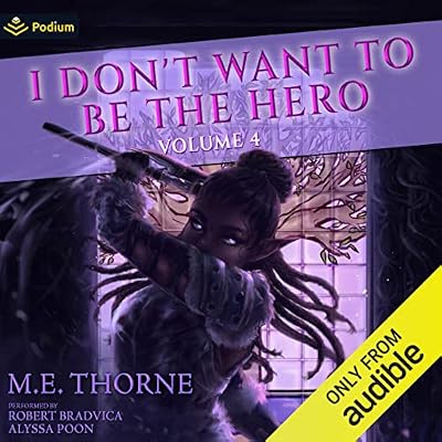 I Don't Want to Be the Hero Vol. 4