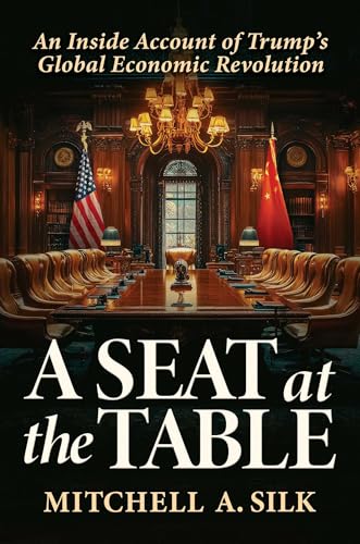 A Seat at the Table: An Inside Account of Trump's Global Economic Revolution - image 1